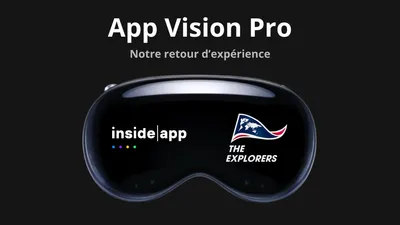 Application Vision Pro The Explorers - Retour d’expérience sur ce projet