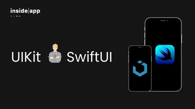 UIKit et SwiftUI : quel est le meilleur choix pour développer ses interfaces sur iOS ?