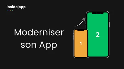 Comment moderniser une application mobile (refonte ou progressive) ?